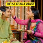 Bhai Dooj 2023