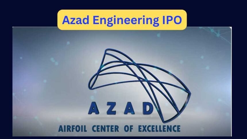 Azad Engineering IPO