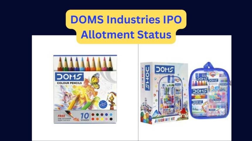 DOMS Industries IPO Allotment Status