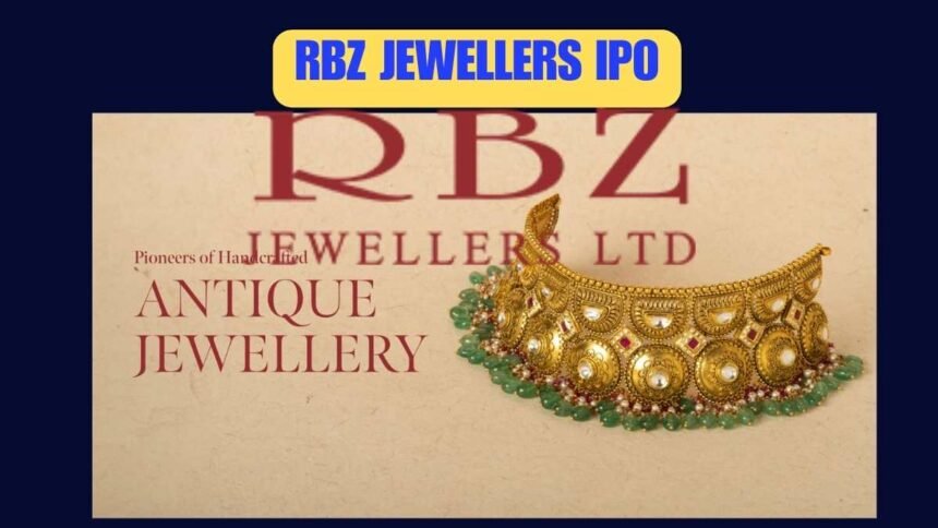 RBZ Jewellers IPO