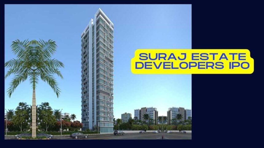 Suraj Estate Developers IPO